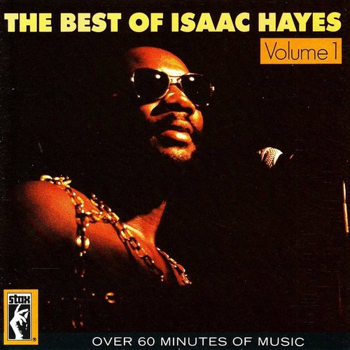 The Best of Isaac Hayes (Volume 1)