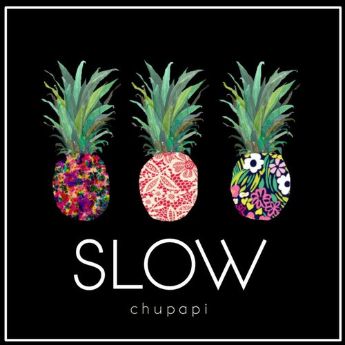 Slow