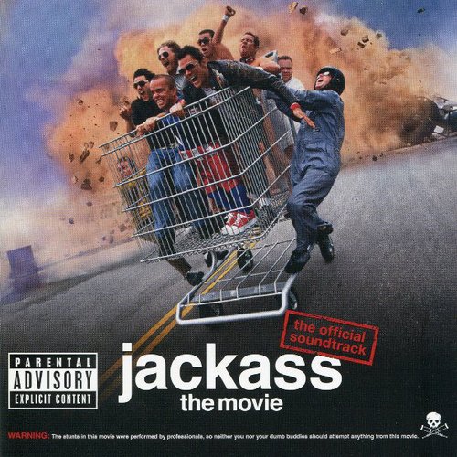 Jackass The Movie (The Official Soundtrack)