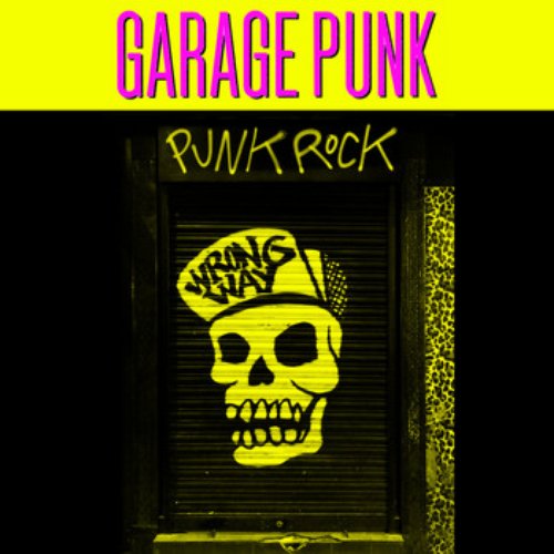 Garage Punk