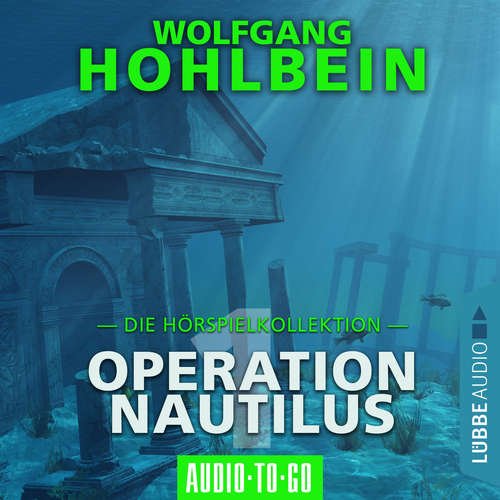 Operation Nautilus 1 - Die Hörspielkollektion (Hörspiel)