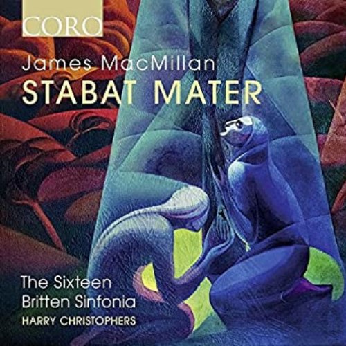 James MacMillan: Stabat Mater