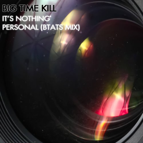 It's Nothing Personal (BTATS remix)