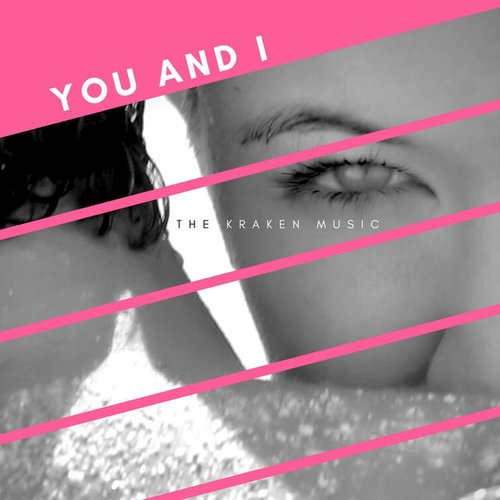 You and I - Single