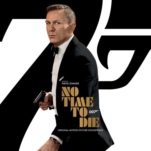 007／ノー・タイム・トゥ・ダイ (オリジナル・サウンドトラック)