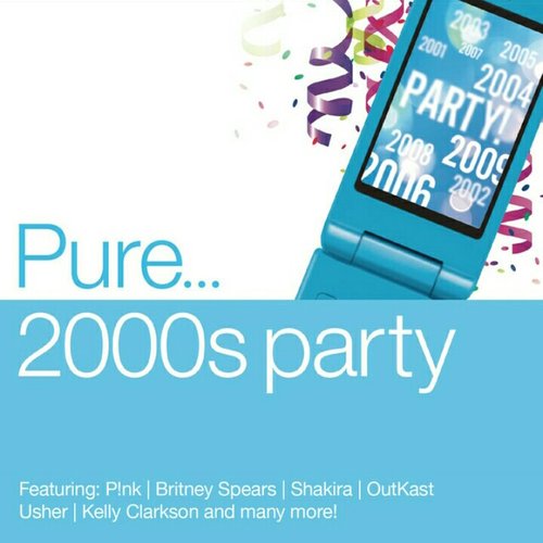 Pure... 2000s Party