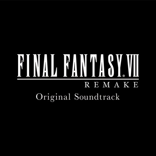 Final Fantasy VII Remake Original Soundtrack