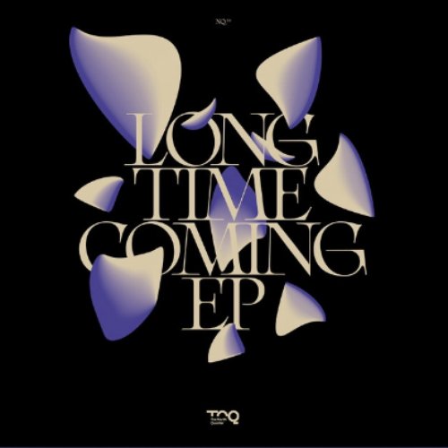 Long Time Coming