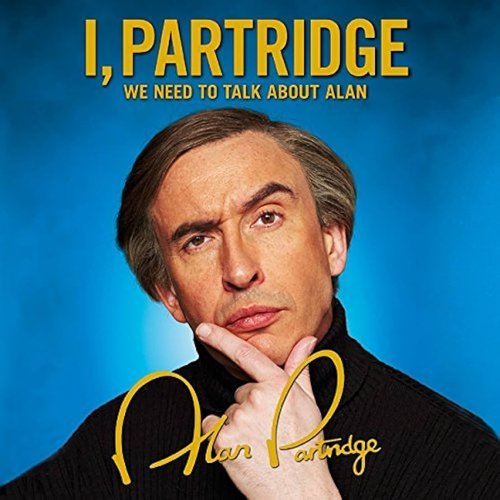 I, Partridge: We Need to Talk About Alan