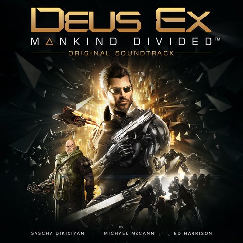 Deus Ex: Mankind Divided (Original Soundtrack)