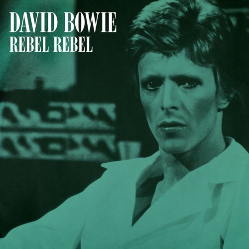 Rebel Rebel (Original Single Mix) [2019 Remaster] - Single