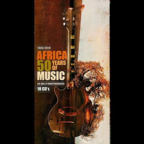 Africa : 50 Years Of Music (1960/2010 : 50 Ans D'Indépendances)