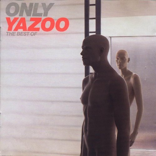 Only Yazoo - The Best of Yazoo