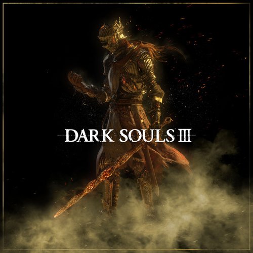 Dark Souls 3 (Original Game Soundtrack)