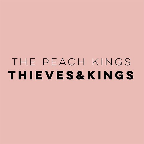 Thieves & Kings