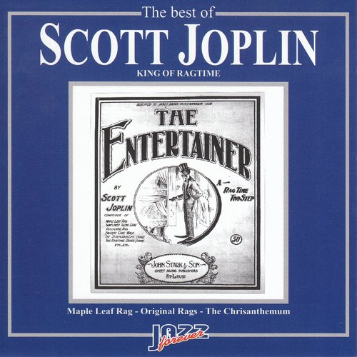 The Best of Scott Joplin: King of Ragtime