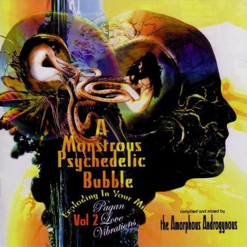 A Monstrous Psychedelic Bubble Vol 2 - Pagan Love Vibrations