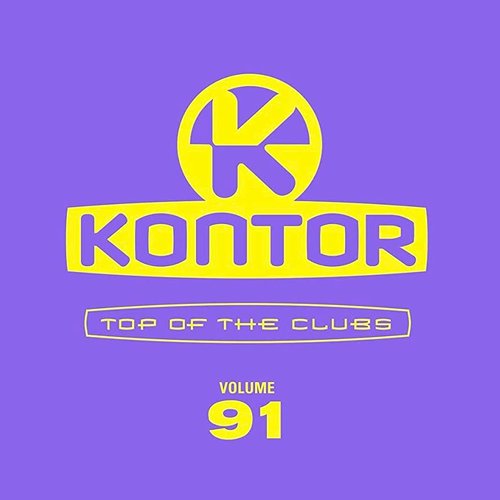 Kontor - Top Of The Clubs Vol. 91