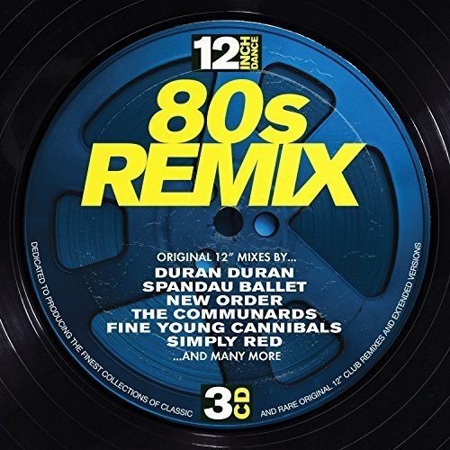 12 Inch Dance: 80s Remix