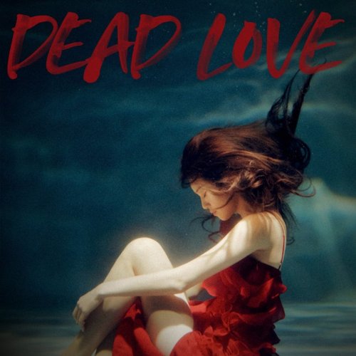 DEAD LOVE - Single