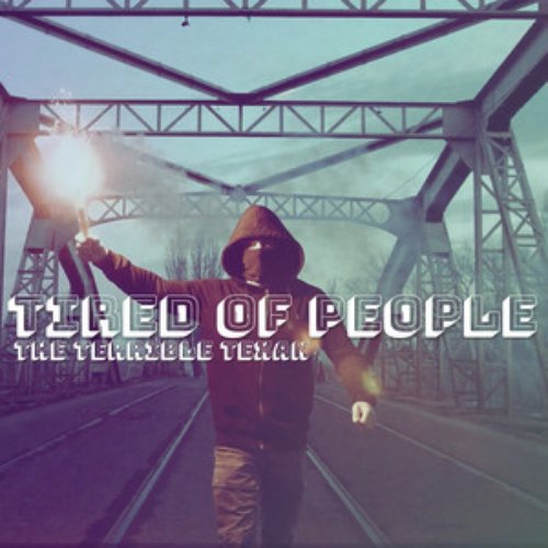 Tired of People - Single