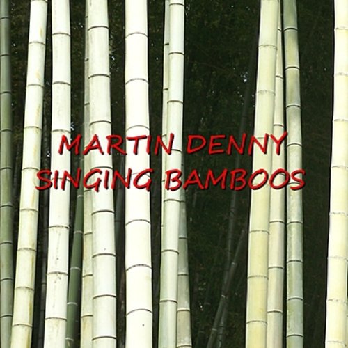 Singing Bamboos