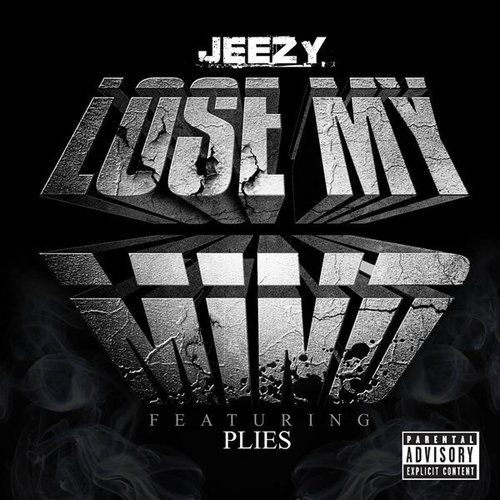 Lose My Mind (Feat. Plies) - Single