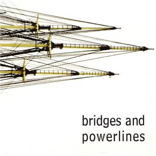 Bridges and Powerlines
