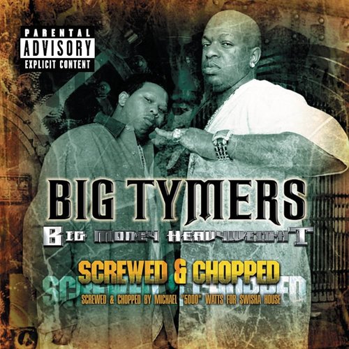 Big Money Heavyweight (Screwed & Chopped)