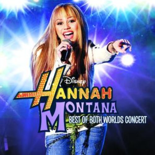 Hannah Montana/ Miley Cyrus: Lo Mejor De Los Dos Mundos