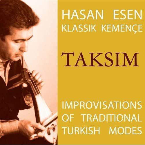 Taksim - Improvisations on Traditional Turkish Modes