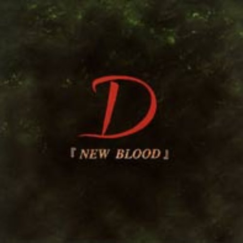 NEW BLOOD