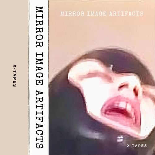 X Tapes