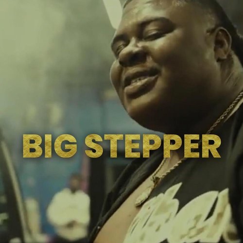 Big Stepper - Single