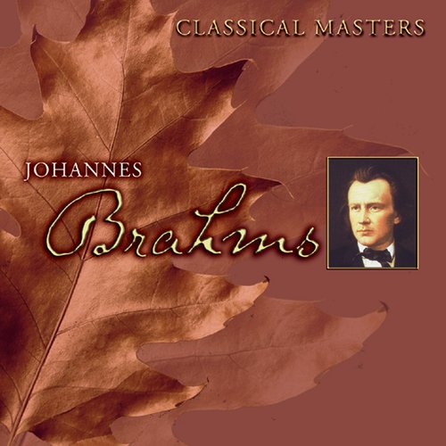 Classical Masters: Brahms