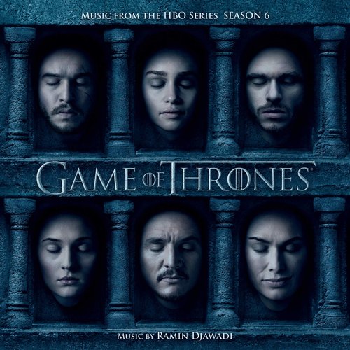 Game of Thrones: Season 6 (Music from the HBO® Series)