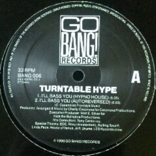 I'll Bass You / Turntable Hype