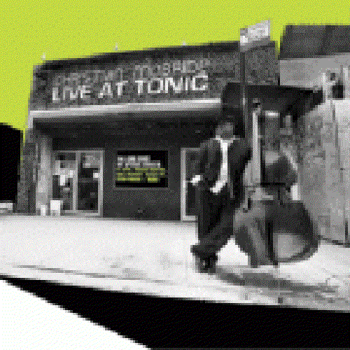 Live At Tonic (Disc 2)