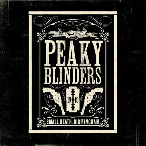 Peaky Blinders (Original Music From The TV Series)