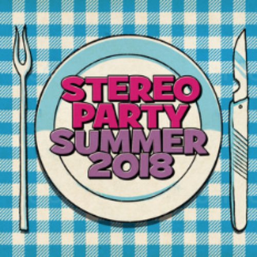 Stereoparty Summer 2018