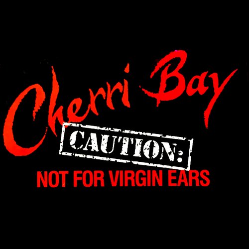 Not For Virgin Ears