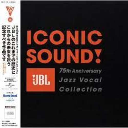 Iconiq Sound! JBL 75th Anniversary Jazz Vocal Collection