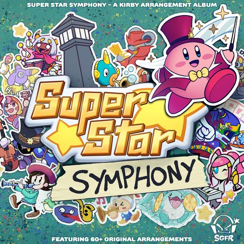 SGFR Presents: Super Star Symphony
