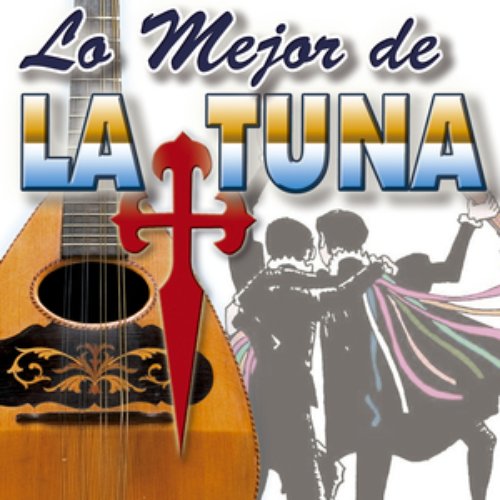 Lo Mejor De La Tuna