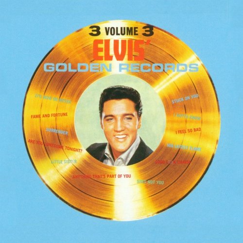 Elvis' Golden Records (Volume 3)