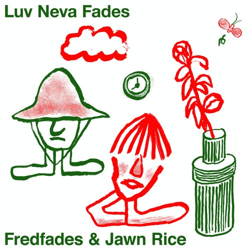 Luv Neva Fades