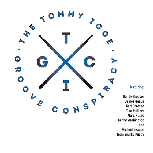 The Tommy Igoe Groove Conspiracy