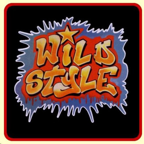 Wild Style — Various Artists | Last.fm