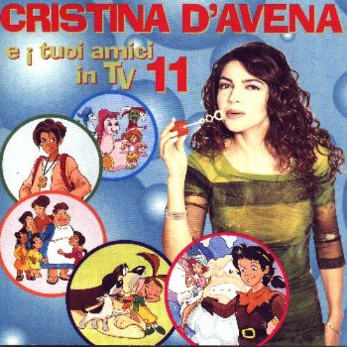 Cristina D'Avena e i tuoi amici in Tv 11