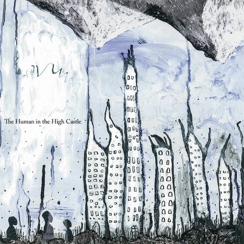 The Human in the High Castle - Single